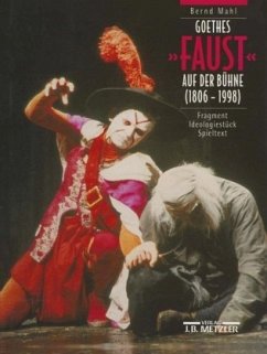 Cover Goethes 'Faust' auf der Bühne (1806-1998)