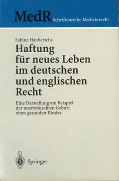 Haftung für neues Leben im deutschen und englischen Recht - Hauberichs, Sabine