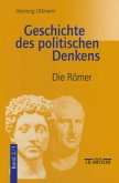 Die Römer / Geschichte des politischen Denkens 2/1