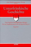 Unterfränkische Geschichte / Band 4/1 / Unterfränkische Geschichte Bd.4/1
