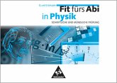 12. und 13. Schuljahr - Fit fürs Abi in Physik - Schriftliche und mündliche Prüfung