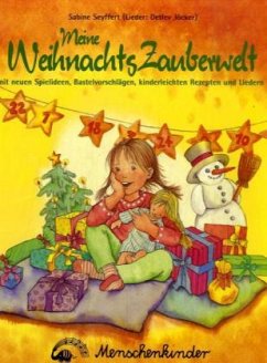 Meine WeihnachtsZauberwelt - Seyffert, Sabine; Jöcker, Detlev