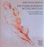 Das Formgeheimnis Michelangelos