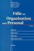 Fälle zu Organisation und Personal