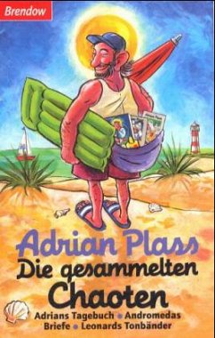 Die gesammelten Chaoten - Plass, Adrian