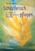 Schöpferisch pflegen