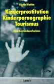 Kinderprostitution, Kinderpornographie, Tourismus