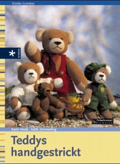 Teddys handgestrickt - Arndt, Karin; Zimmerling, Edith