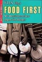 Food First - FoodFirst Informations- und Aktions-Netzwerk (Hrsg.)