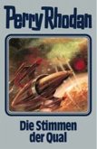 Die Stimmen der Qual / Perry Rhodan Bd.64 Die Stimmen der Qual / Perry Rhodan Bd.64
