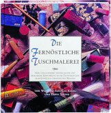 Die fernöstliche Tuschmalerei