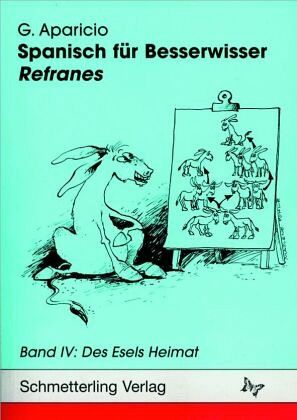 Spanisch für Besserwisser Bd.4