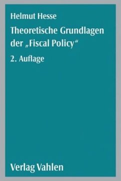 Theoretische Grundlagen der 'Fiscal Policy' - Hesse, Helmut;Keppler, Horst;Schuseil, Andreas