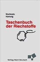 Taschenbuch der Riechstoffe - Martinetz, Dieter / Hartwig, Roland