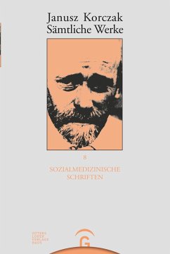 Sozialmedizinische Schriften - Korczak, Janusz