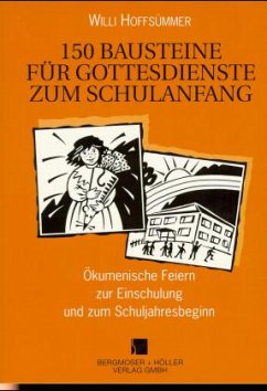 Cover Hundertfünfzig Bausteine für Gottesdienste zum Schulanfang
