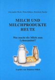 Milch und Milchprodukte heute