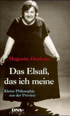 Das Elsaß, das ich meine Das Elsaß, das ich meine