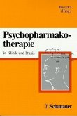 Psychopharmakotherapie in Klinik und Praxis