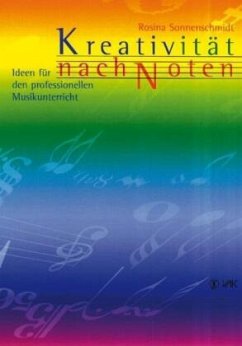 Kreativität nach Noten - Sonnenschmidt, Rosina