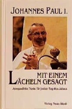 Mit einem Lächeln gesagt - Johannes Paul I.