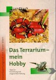 Das Terrarium, mein Hobby