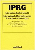 IPRG, Internationales Privatrecht, Internationale Übereinkommen, Schiedsgerichtsordnungen (f. d. Schweiz)