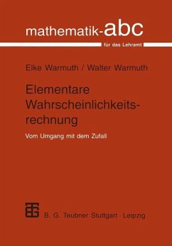 Elementare Wahrscheinlichkeitsrechnung - Warmuth, Elke; Warmuth, Walter