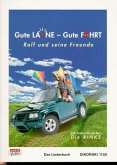 Gute Laune - gute Fahrt. - Als Freunde dabei: Die Rinks