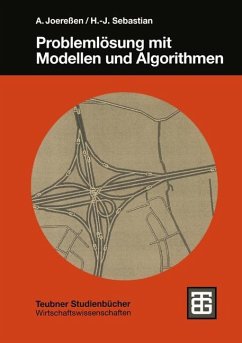 Problemlösung mit Modellen und Algorithmen - Joereßen, Anton; Sebastian, Hans-Jürgen