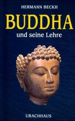 Buddha und seine Lehre - Beckh, Hermann