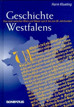 Geschichte Westfalens - Klueting, Harm