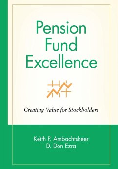 Pension Fund Excellence - Ambachtsheer, Keith P.;Ezra, D. Don