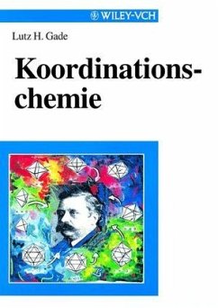 Koordinationschemie - Gade, Lutz H.