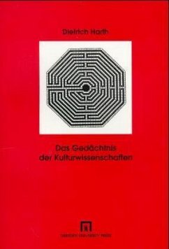 Das Gedächtnis der Kulturwissenschaften - Harth, Dietrich