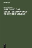 Tibet und das Selbstbestimmungsrecht der Völker