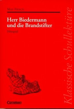 Herr Biedermann und die Brandstifter - Frisch, Max