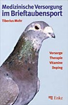 Medizinische Versorgung im Brieftaubensport Medizinische Versorgung im Brieftaubensport