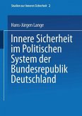 Innere Sicherheit im Politischen System der Bundesrepublik Deutschland
