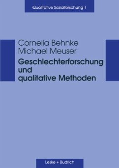 Geschlechterforschung und qualitative Methoden - Behnke, Cornelia;Meuser, Michael