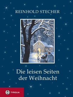 Die leisen Seiten der Weihnacht - Stecher, Reinhold
