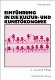 Einführung in die Kultur- und Kunstökonomie