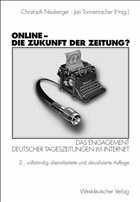 Online, Die Zukunft der Zeitung? - Neuberger, Christoph / Tonnemacher, Jan (Hrsg.)