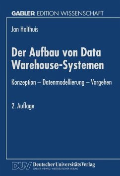 Der Aufbau von Data Warehouse-Systemen - Holthuis, Jan