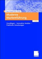 Moderne Markenführung - Esch, Franz-Rudolf (Hrsg.)