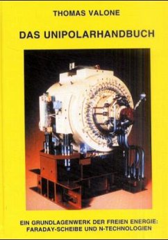 Das Unipolar-Handbuch - Valone, Tom