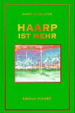 HAARP ist mehr - Vassilatos