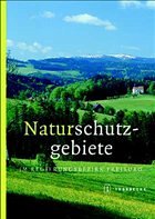 Naturschutzgebiete im Regierungsbezirk Freiburg - Suhr, Dierk