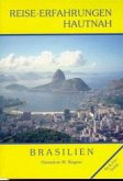 Brasilien / Reise-Erfahrungen hautnah