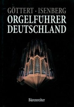 Orgelführer Deutschland - Göttert, Karl H;Isenberg, Eckhard